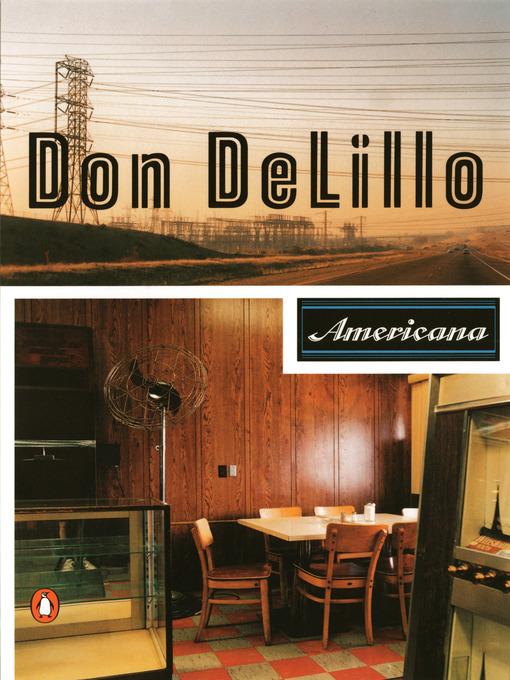 Title details for Americana by Don DeLillo - Wait list